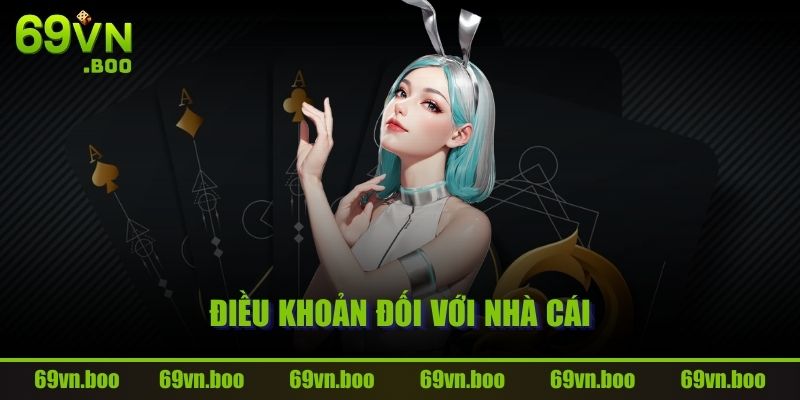 Điều khoản đối với nhà cái