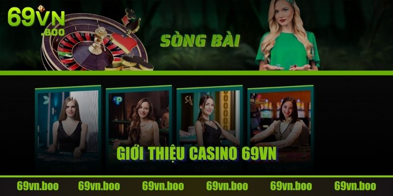 Giới thiệu Casino 69VN