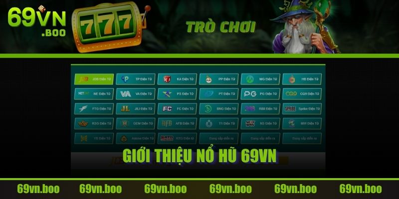 Giới thiệu Nổ Hũ 69VN