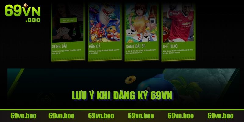 Lưu ý khi đăng ký 69VN