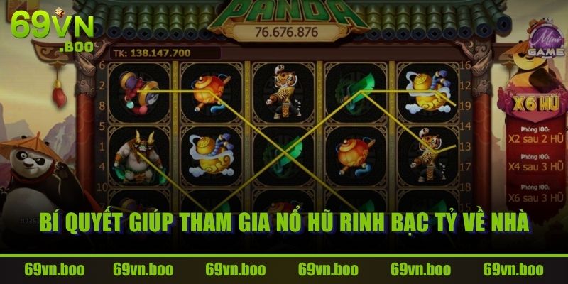 Bí quyết giúp tham gia nổ hũ rinh bạc tỷ về nhà