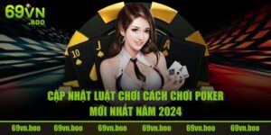 Cách Chơi Poker