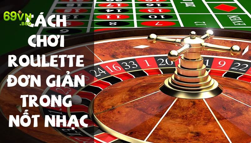 Chơi Roulette theo phương pháp đặt chip